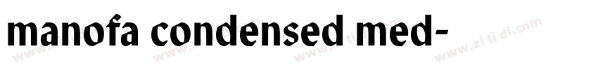 manofa condensed med字体转换 manofa condensed med字体转换